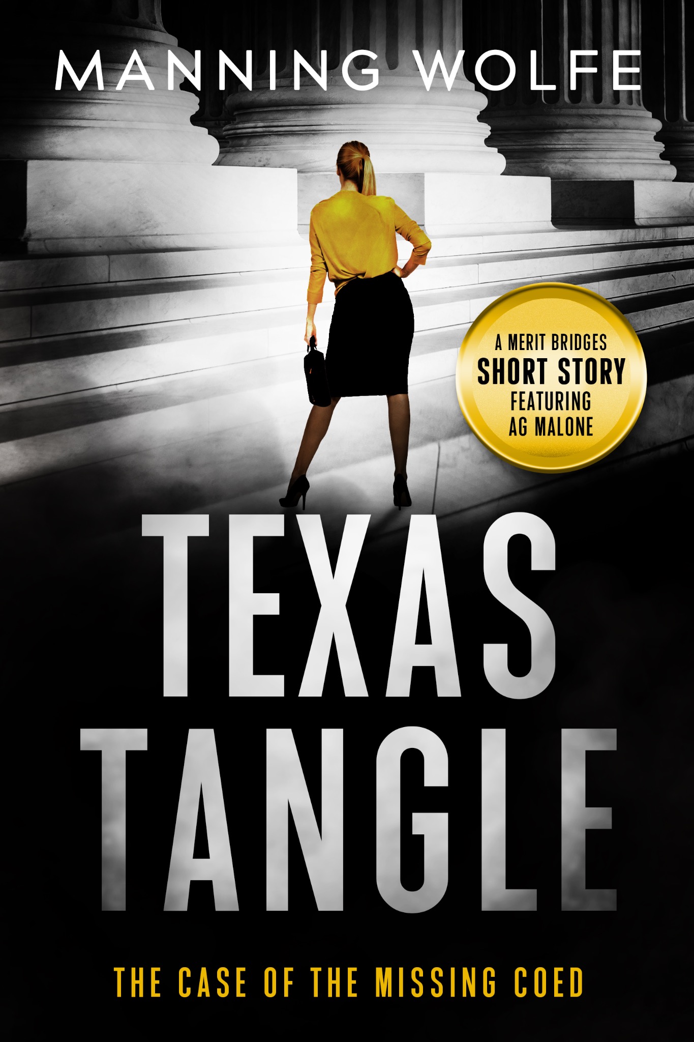 Texas Tangle: The Case of the Missing Coed: A Merit Bridges Short Story Featuring Ag Malone