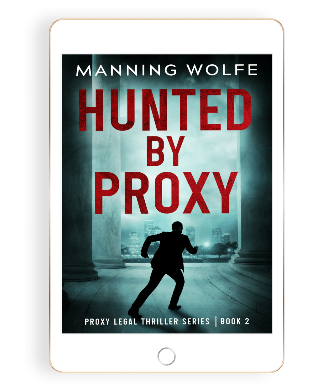 Hunted by Proxy by Manning Wolfe