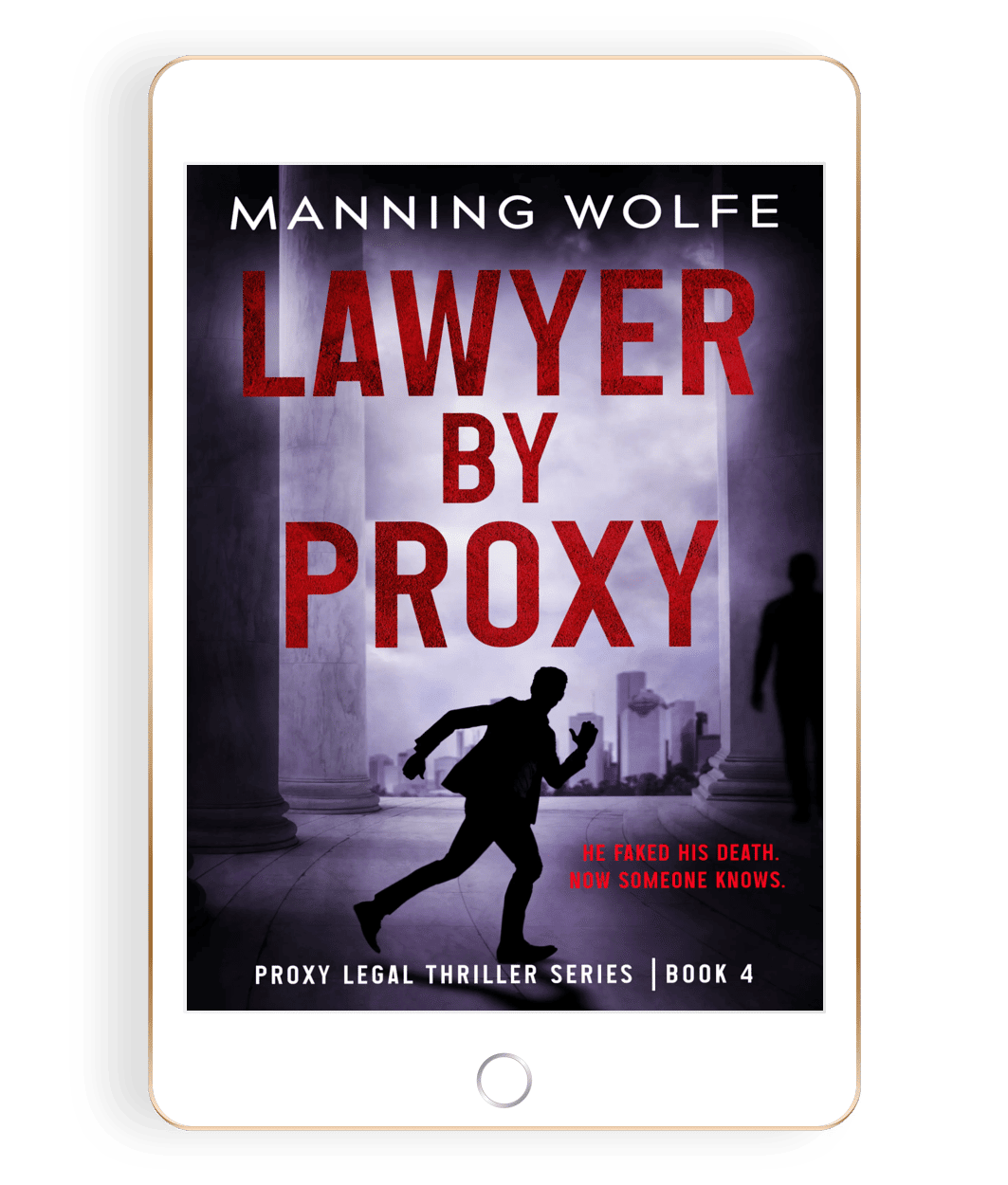 Lawyer by Proxy by Manning Wolfe